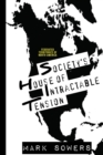 Image for Society&#39;s House of Intractable Tension