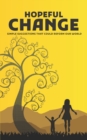 Image for Hopeful Change : Simple Suggestions that Could Reform Our World