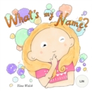 Image for What&#39;s My Name? LIN