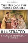 Image for The Head of the House of Coombe By Frances Hodgson Burnett (Illustrated Edition)