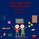 Image for Tilly and Sam Make Plans : UK Version