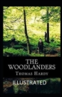 Image for The Woodlanders Illustrated