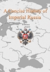 Image for A Concise History of Imperial Russia : Map Series