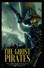 Image for The Ghost Pirates : William Hope Hodgson (Horror, Adventure, Classics, Literature) [Annotated]