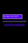 Image for Quentin Durward by Walter Scott