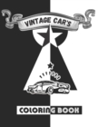 Image for Vintage Coloring Car&#39;s : 95 Plus Old Classic Cars, Pickup Trucks, Antique Gumbo Pack Toddler Coloring Books