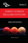 Image for Three Cushion Billiard Systems : Beginning
