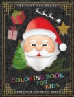 Image for Coloring book for kids - Christmas and Santa Claus : 30 Christmas motifs to Color. Christmas Coloring Book for Children from 6 Years for Creativity. (Deer, Animals Christmas houses, Santa Claus colori