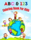 Image for ABC &amp; 123 Coloring Book For Kids