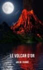 Image for Le volcan d&#39;or