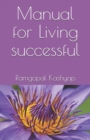Image for Manual for Living successful