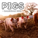 Image for Pigs Calendar 2021 : 16-Month Calendar, Cute Gift Idea For Pig Lovers Men &amp; Women