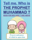 Image for Tell me. Who is the Prophet Muhammad ?