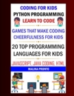 Image for Coding For Kids : Python Programming: Learn To Code: Games That Make Coding Cheerfulness For Kids: 20 Top Programming Languages For Kids: Javascript, Java Coding, Html