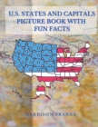 Image for U.S. States and Capitals Picture Book with Fun Facts