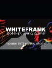 Image for Whitefrank : You&#39;re Telling The Story!