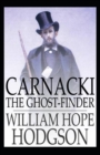 Image for Carnacki, The Ghost Finder BY William Hope Hodgson