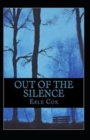 Image for Out of the Silence Annotated