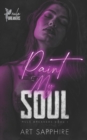 Image for Paint My Soul : A Student Teacher, Age Gap Romance (Rule Breakers Book 1)