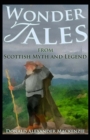 Image for Wonder Tales from Scottish Myth and Legend( illustrated edition)