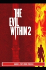 Image for The Evil Within 2 Guide - Tips and Tricks