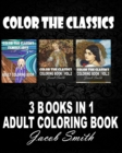Image for Color the Classics. 3 books in 1 : The kiss by Gustav Klimt, Mona Lisa, The Wave, and much more!