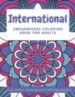 Image for International Swearwords Coloring Book for Adults : Fun Stress Relieving and Relaxing Designs: Swear Word Funny Designs in Different Languages Therapeutic Swearing Coloring Books for Naughty Grown Ups