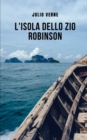 Image for L&#39;isola dello zio Robinson
