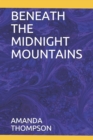Image for Beneath the Midnight Mountains