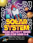Image for Solar System Maze Activity Book For Kids Ages 5-8
