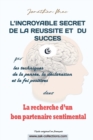 Image for Reussite et succes 6 dans &quot;La recherche d&#39;un bon partenaire sentimental&quot;