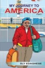 Image for My Journey To America : Part 1
