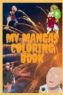 Image for My Mangas coloring book : Coloring book