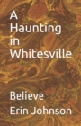 Image for A Haunting in Whitesville