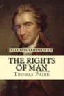 Image for Rights of Man By Thomas Paine (Fully Annotated Edition)