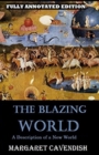 Image for The Blazing World By Margaret Cavendish (Fully Annotated Edition)