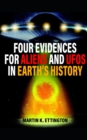 Image for Four Evidences for Aliens and UFOs in Earth&#39;s History