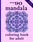 Image for over 90 mandala coloring book for adults
