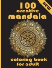 Image for 100 creative mandala coloring book for adult