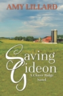 Image for Saving Gideon : A Clover Ridge Novel