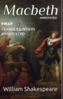 Image for Macbeth By William Shakespeare (Fully Classics Edition Annotated)