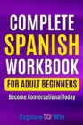 Image for Complete Spanish Workbook For Adult Beginners