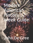 Image for Modern American History 32-Week Guide