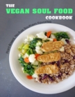 Image for The Vegan Soul Food Cookbook
