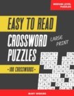 Image for 100 Large Print Easy To Read Medium Level Crossword Puzzles