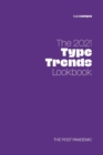 Image for The 2021 Type Trends Lookbook : The post pandemic