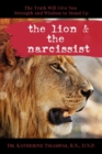 Image for The Lion &amp; the Narcissist