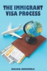 Image for The Immigrant Visa Process