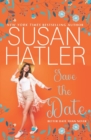 Image for Save the Date : A Sweet Romance with Humor