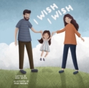 Image for I Wish, I Wish